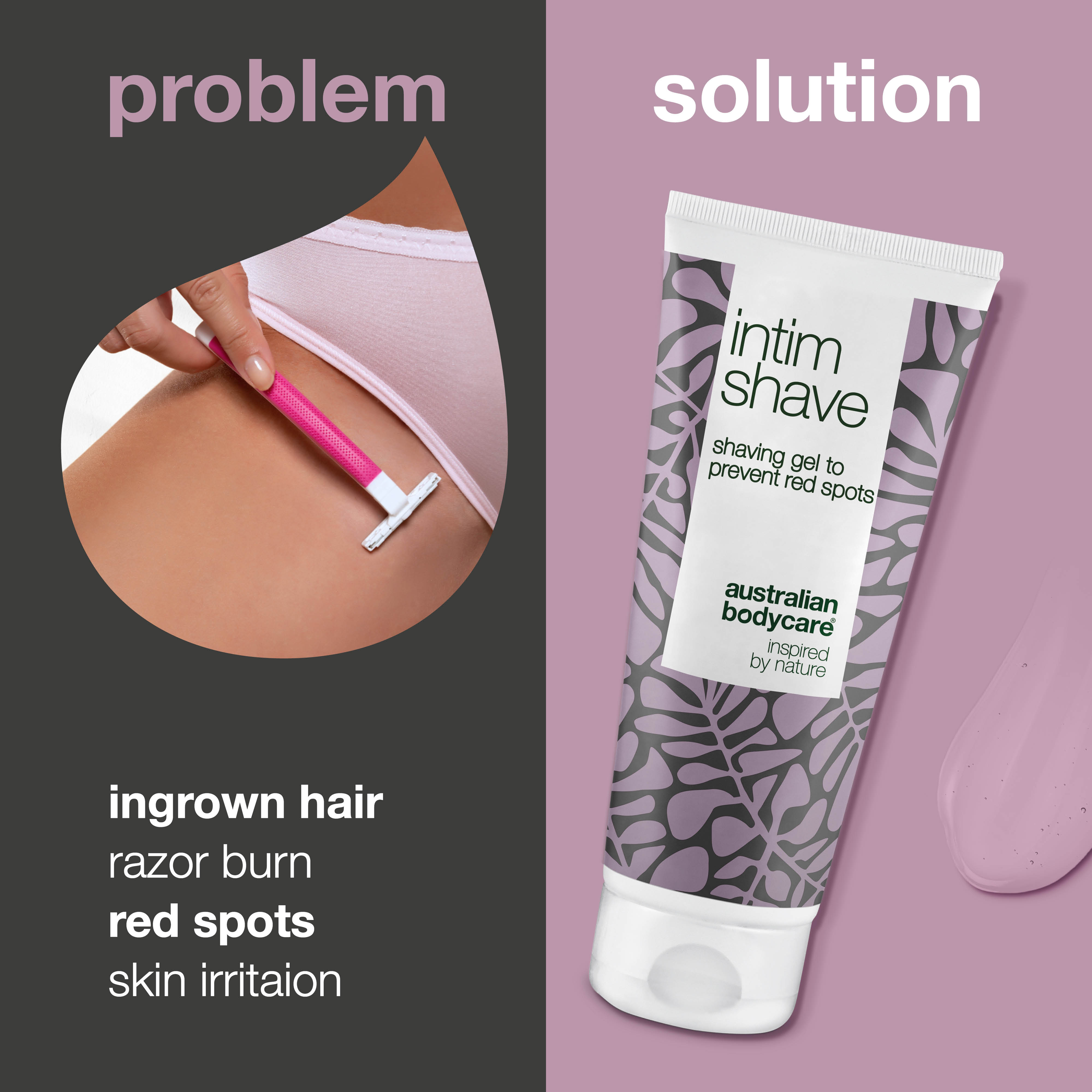 Hassas bölge tıraş jeli, tahriş ve batıklara karşı — Özel bölge tüylerinin nazikçe alınmasına yardımcı olur, tıraş sonrası kızarıklık ve batık görünümünü azaltmaya destek olur